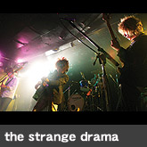 the strange drama